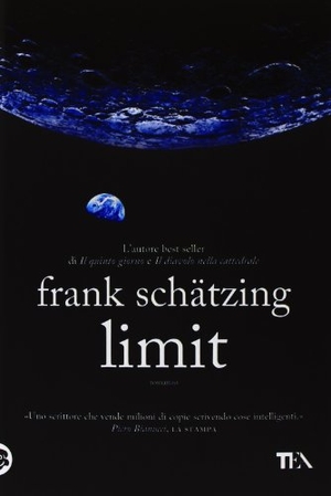 Schätzing, Frank. Limit. TEA, 2011.