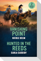 Vanishing Point / Hunted In The Reeds