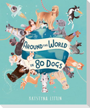 Around the World in 80 Dogs