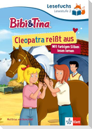 Lesefuchs Bibi & Tina: Cleopatra reißt aus Lesestufe 2