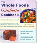 The Whole Foods Diabetic Cookbook