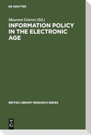 Information Policy in the Electronic Age