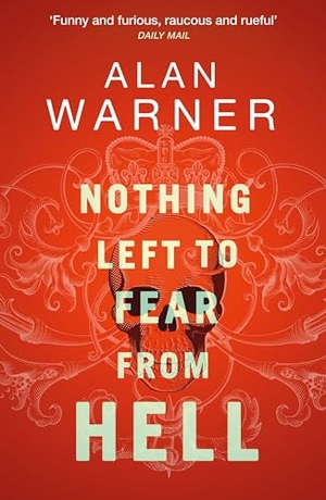 Warner, Alan. Nothing Left to Fear from Hell - Darkland Tales. Birlinn General, 2024.