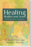 Healing Bodies and Souls