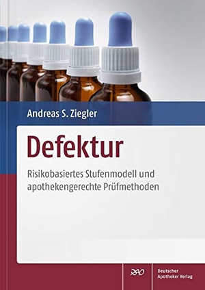 Ziegler, Andreas S.. Defektur - Risikobasiertes Stufenmodell und apothekengerechte Prüfmethoden. Deutscher Apotheker Vlg, 2014.