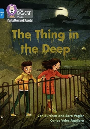 Burchett, Jan / Sara Vogler. The Thing in the Deep - Band 04/Blue. HarperCollins Publishers, 2021.