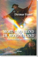 Mord und Brand im Mondseeland