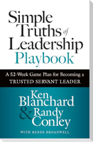 Simple Truths of Leadership Playbook