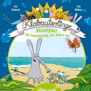 Clement, Ina / Tom Mildner. Rüsselgonz - Der Schmetterling, der anders war. Books on Demand, 2021.