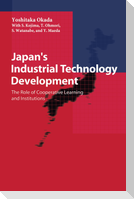 Japan¿s Industrial Technology Development