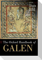 The Oxford Handbook of Galen