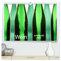 Wein schmeckt fein (hochwertiger Premium Wandkalender 2025 DIN A2 quer), Kunstdruck in Hochglanz