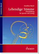 Lebendige Stimme