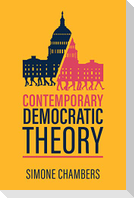 Contemporary Democratic Theory