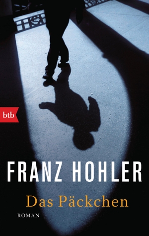 Hohler, Franz. Das Päckchen - Roman. btb Taschenbuch, 2019.
