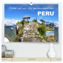 Erlebe mit mir das unverwechselbare Peru (hochwertiger Premium Wandkalender 2025 DIN A2 quer), Kunstdruck in Hochglanz