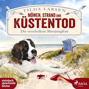 Larsen, Tilda. Möwen, Strand und Küstentod - Die verschollene Meerjungfrau - Usedom-Krimi. Steinbach Sprechende, 2024.