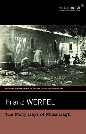 Werfel, Franz. The Forty Days of Musa Dagh. David R. Godine Publisher, 2012.