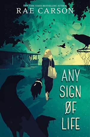 Carson, Rae. Any Sign of Life. HarperCollins, 2022.
