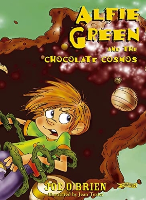 O'Brien / Joe O'Brien. Alfie Green and the Chocolate Cosmos. O'Brien Press, 2010.