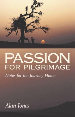 Jones, Alan. Passion for Pilgrimage. Church Publishing, 1999.