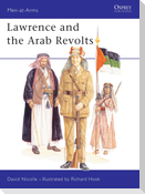 Lawrence and the Arab Revolts