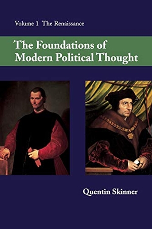 Skinner, Quentin. The Foundations of Modern Political Thought. Cambridge University Press, 2015.