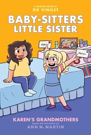 Martin, Ann M. Karen's Grandmothers: A Graphic Novel (Baby-Sitters Little Sister #9). Scholastic Inc., 2024.