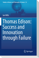 Thomas Edison: Success and Innovation through Failure