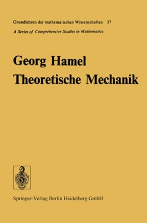 Hamel, Georg. Theoretische Mechanik - Eine einheitliche Einführung in die gesamte Mechanik. Springer Berlin Heidelberg, 2013.