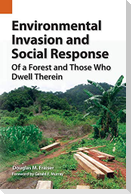 Environmental Invasion and Social Response