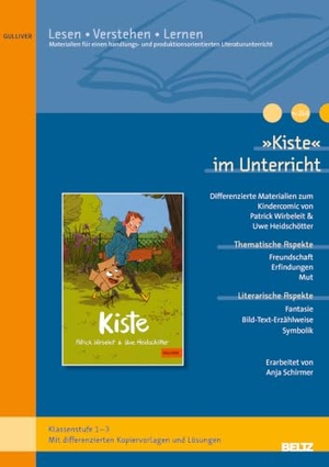 Schirmer, Anja. 'Kiste' im Unterricht - Differenzierte Materialien zum Comic von Patrick Wirbeleit und Uwe Heidschötter (Klassenstufe 1-3, mit differenzierten Kopiervorlagen). Beltz Verlagsgruppe, 2026.