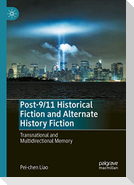 Post-9/11 Historical Fiction and Alternate History Fiction
