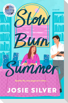 Slow Burn Summer