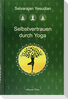 Selbstvertrauen durch Yoga