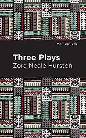 Hurston, Zora Neale. Three Plays. West Margin Press, 2020.