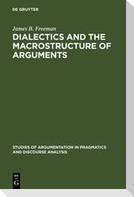 Dialectics and the Macrostructure of Arguments