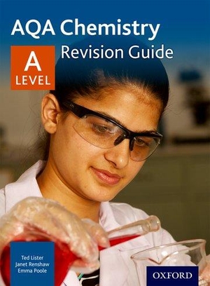 Poole, Emma. AQA A Level Chemistry Revision Guide. Oxford University Press, 2017.