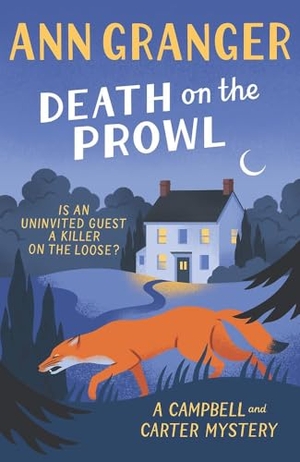 Granger, Ann. Death on the Prowl (Campbell & Carter Mystery 8) - A gripping Cotswold village mystery. Storey, 2025.