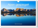Alpen gespiegelt (Wandkalender 2025 DIN A4 quer), CALVENDO Monatskalender