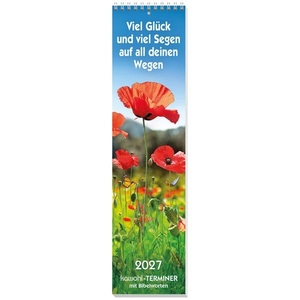 Viel Glück und viel Segen 2027 - Kawohl-Terminer mit Bibelworten. Kawohl Verlag GmbH, 2026.