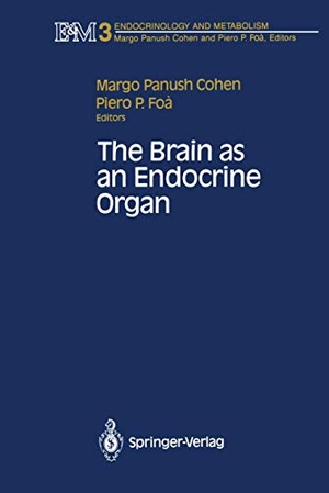 Foa, Piero P. / Margo P. Cohen (Hrsg.). The Brain as an Endocrine Organ. Springer New York, 2011.