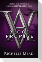 Vampire Academy 04. Blood Promise
