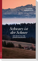 Schwarz ist der Schnee