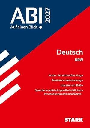 STARK Deutsch - Abi - Auf einen Blick! 2027 NRW. Stark Verlag GmbH, 2026.