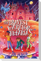 The Bravest Warrior in Nefaria