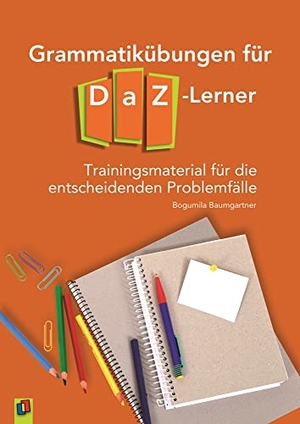 Baumgartner, Bogumila. Grammatikübungen für DaZ-Lerner - Trainingsmaterial für die entscheidenden Problemfälle. Verlag an der Ruhr GmbH, 2013.