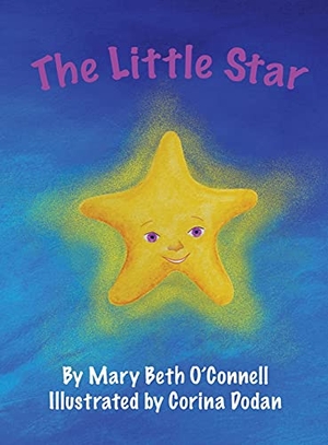 O'Connell, Mary Beth. The Little Star. Mary Beth O'Connell, 2021.