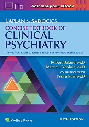 Boland, Robert / Marcia Verduin. Kaplan & Sadock's Concise Textbook of Clinical Psychiatry. Lippincott Williams&Wilki, 2022.