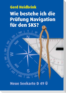 Wie bestehe ich die Prüfung Navigation für den SKS?